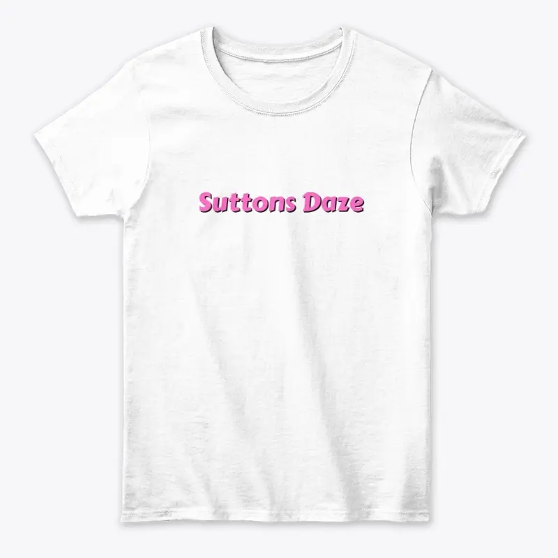 SuttonsDaze T-shirt