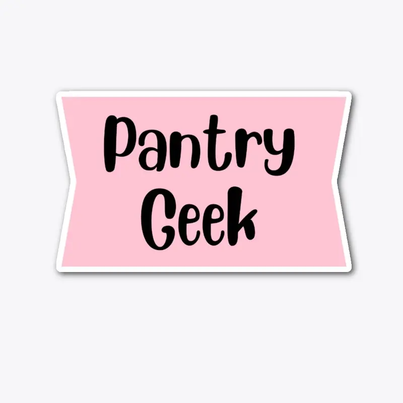 Proud Pantry Geek